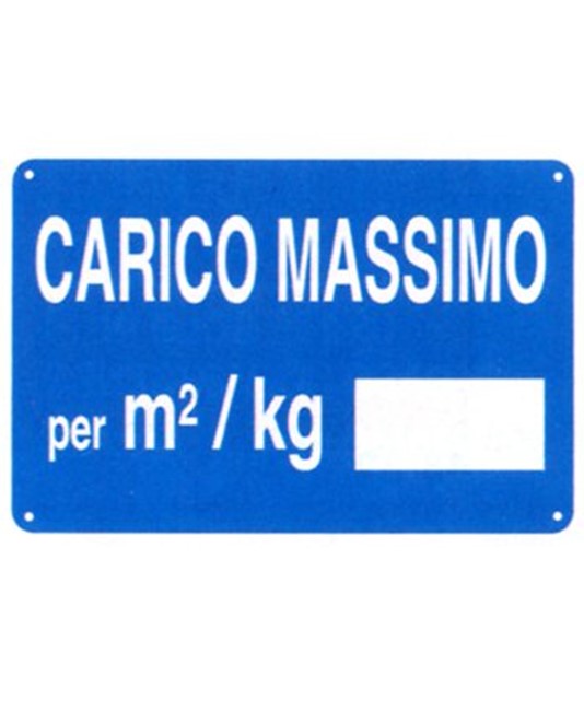 Cartello 'carico massimo per mq/kg