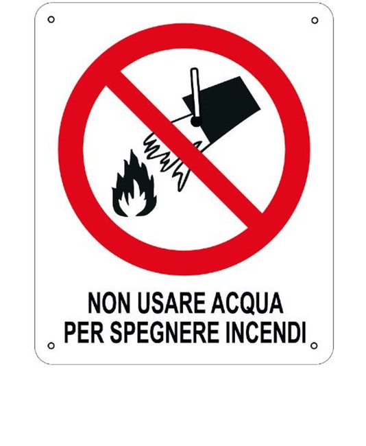 Cartello di divieto 'non usare acqua per spegnere incendi'