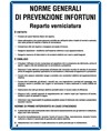 Cartello 'prevenzione infortuni reparto verniciatura'