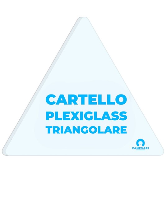 Cartello formato triangolare personalizzato in plexiglass da 3mm  su richiesta del cliente
